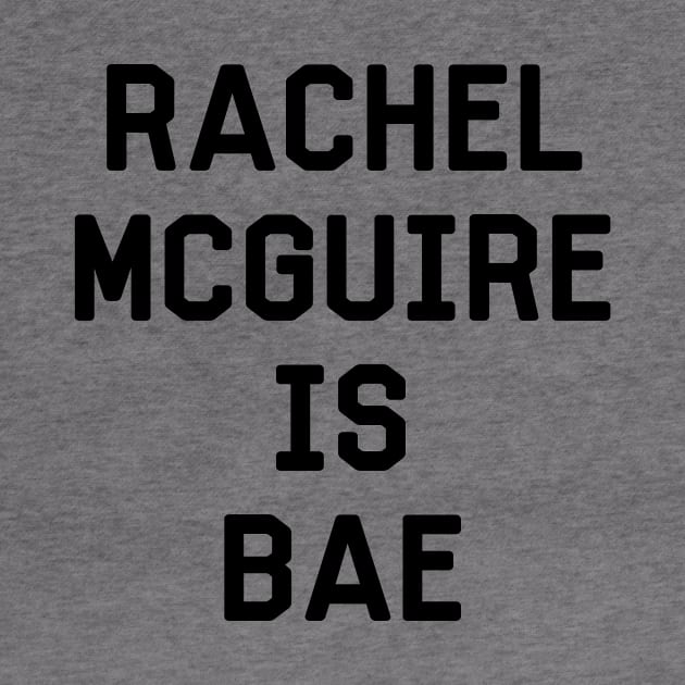 Rachel McGuire Is Bae Shirt - Boy Meets World by 90s Kids Forever